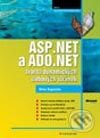 Kniha: ASP.NET a ADO.NET (Dino Esposito). Grada, 2003 Kniha: ASP.NET a ADO.NET (Dino Esposito). Grada, 2003