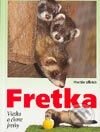 Kniha: Fretka (Martin Urllich). Cesty, 2003 Kniha: Fretka (Martin Urllich). Cesty, 2003