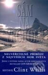 Kniha: Sám na vrcholu (Clint Willis). Metafora, 2003 Kniha: Sám na vrcholu (Clint Willis). Metafora, 2003