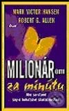 Kniha: Milionárom za minútu (Mark Victor Hansen a Robert G. AllenMark). Ikar, 2003 Kniha: Milionárom za minútu (Mark Victor Hansen a Robert G. AllenMark). Ikar, 2003