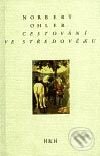 Kniha: Cestování ve středověku (Norbert Ohler). H&H, 2003 Kniha: Cestování ve středověku (Norbert Ohler). H&H, 2003