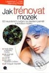 Kniha: Jak trénovat mozek (Lawrence C. Katz a Manning Rubin). Nakladatelství Lidové noviny, 2003 Kniha: Jak trénovat mozek (Lawrence C. Katz a Manning Rubin). Nakladatelství Lidové noviny, 2003
