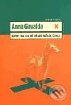 Kniha: Kdyby tak na mě někdo někde čekal (Anna Gavalda). Mladá fronta, 2003 Kniha: Kdyby tak na mě někdo někde čekal (Anna Gavalda). Mladá fronta, 2003