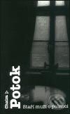 Kniha: Staří muži o půlnoci (Chaim Potok). Argo, 2003 Kniha: Staří muži o půlnoci (Chaim Potok). Argo, 2003