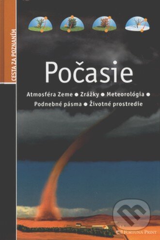 Kniha: Počasie (Autorský kolektív). Fortuna Print, 2003 Kniha: Počasie (Autorský kolektív). Fortuna Print, 2003