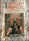 Kniha: Tajemství českých kronik (Petr Čornej). Paseka, 2003 Kniha: Tajemství českých kronik (Petr Čornej). Paseka, 2003