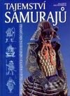 Tajemství Samurajů - Oscar Ratti, Adele Westbrook, Fighters Publications, 2003