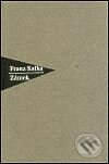 Kniha: Zámek (Franz Kafka). Nakladatelství Franze Kafky, 1997 Kniha: Zámek (Franz Kafka). Nakladatelství Franze Kafky, 1997