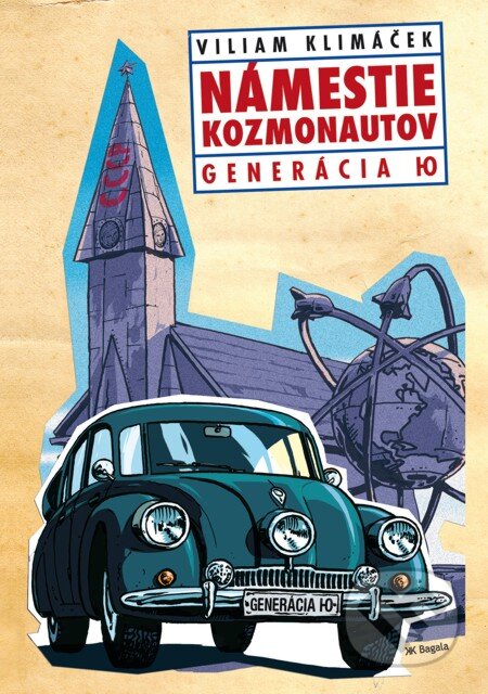 E-kniha: Námestie kozmonautov (Viliam Klimáček). Koloman Kertész Bagala, 2007 E-kniha: Námestie kozmonautov (Viliam Klimáček). Koloman Kertész Bagala, 2007