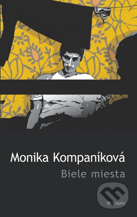 E-kniha: Biele miesta (Monika Kompaníková). Koloman Kertész Bagala, 2006 E-kniha: Biele miesta (Monika Kompaníková). Koloman Kertész Bagala, 2006