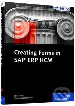 Creating Forms in SAP ERP HCM, SAP Press, 2009