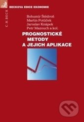 Prognostické metody a jejich aplikace, C. H. Beck, 2012