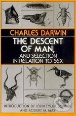 The Descent of Man, and Selection in Relation to Sex - Charles Darwin, Oxford University Press, 1981