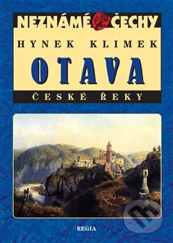 Kniha: Otava (Hynek Klimek). Regia, 2012 Kniha: Otava (Hynek Klimek). Regia, 2012