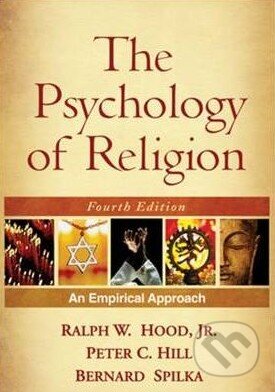 Kniha: The Psychology of Religion (Ralph W. Hood, Peter C. Hill a Bernard Spilka). Lippincott Williams & Wilkins, 2009 Kniha: The Psychology of Religion (Ralph W. Hood, Peter C. Hill a Bernard Spilka). Lippincott Williams & Wilkins, 2009