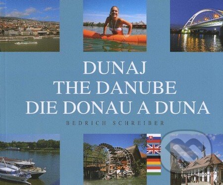 Kniha: Dunaj (Bedrich Schreiber). BoArt, 2012 Kniha: Dunaj (Bedrich Schreiber). BoArt, 2012