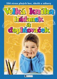 Velká kniha hádanek a doplňovaček - modrá, Nakladatelství Fragment, 2012