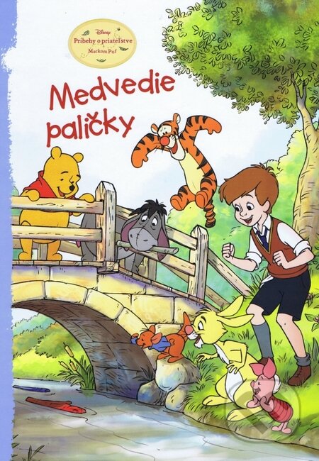 Kniha: Macko Puf: Medvedie paličky (Egmont SK). Egmont SK, 2012 Kniha: Macko Puf: Medvedie paličky (Egmont SK). Egmont SK, 2012