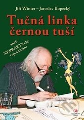 Kniha: Tučná linka černou tuší (Epocha). Epocha, 2012 Kniha: Tučná linka černou tuší (Epocha). Epocha, 2012