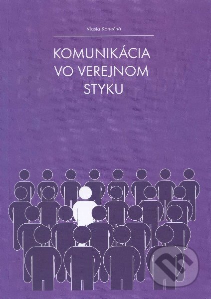Komunikácia vo verejnom styku - Vlasta Konečná, Book and Book, 2012