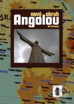 Kniha: Nový okruh Angolu (Jiří Chromý). Repronis, 2012 Kniha: Nový okruh Angolu (Jiří Chromý). Repronis, 2012