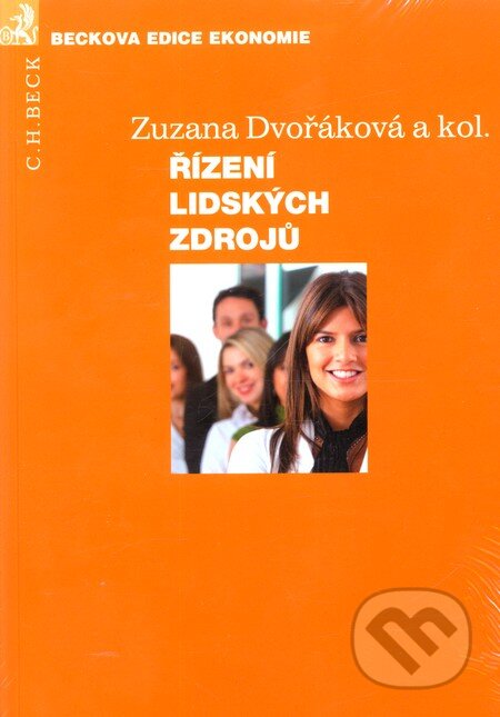 Kniha: Řízení lidských zdrojů (Zuzana Dvořáková a kolektív). C. H. Beck, 2012 Kniha: Řízení lidských zdrojů (Zuzana Dvořáková a kolektív). C. H. Beck, 2012