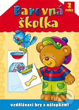 Kniha: Barevná školka (2 roky) (Aksjomat). Aksjomat, 2012 Kniha: Barevná školka (2 roky) (Aksjomat). Aksjomat, 2012