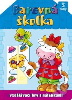 Kniha: Barevná školka (3 roky) (Aksjomat). Aksjomat, 2012 Kniha: Barevná školka (3 roky) (Aksjomat). Aksjomat, 2012