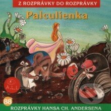 Audiokniha: Palculienka CD (Z rozprávky do rozprávky). A.L.I., 2018 Audiokniha: Palculienka CD (Z rozprávky do rozprávky). A.L.I., 2018