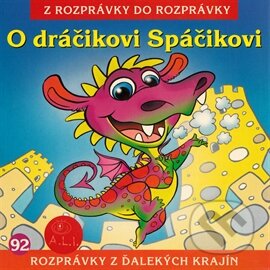 Audiokniha: O dráčikovi spáčikovi (A.L.I.). A.L.I., 2001 Audiokniha: O dráčikovi spáčikovi (A.L.I.). A.L.I., 2001