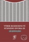 Kniha: Výber rozhodnutí Súdneho dvora ES pre právnu prax (Ján Mazák a Martina Jánošíková). Wolters Kluwer (Iura Edition), 2007 Kniha: Výber rozhodnutí Súdneho dvora ES pre právnu prax (Ján Mazák a Martina Jánošíková). Wolters Kluwer (Iura Edition), 2007