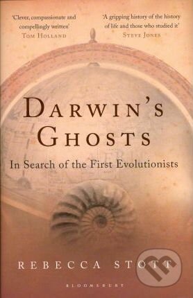 Kniha: Darwin's Ghosts (Rebecca Stott). Bloomsbury, 2012 Kniha: Darwin's Ghosts (Rebecca Stott). Bloomsbury, 2012