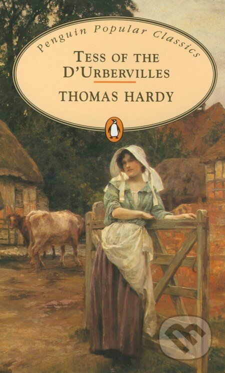 Kniha: Tess of the D'Urbervilles (Thomas Hardy). Penguin Books, 1994 Kniha: Tess of the D'Urbervilles (Thomas Hardy). Penguin Books, 1994