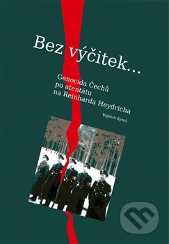 Kniha: Bez výčitek… (Vojtěch Kyncl). Historický ústav AV ČR, 2012 Kniha: Bez výčitek… (Vojtěch Kyncl). Historický ústav AV ČR, 2012