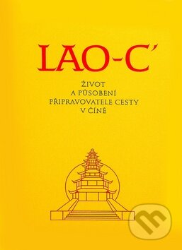 Kniha: Lao-c' (Integrál). Integrál, 2012 Kniha: Lao-c' (Integrál). Integrál, 2012