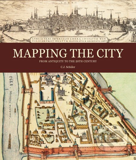 Kniha: Mapping the City (C.J. Schüler). Frechmann Kniha: Mapping the City (C.J. Schüler). Frechmann