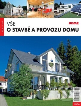 Vše o stavbě a provozu domu (Jaga group). Jaga group, 2012 Vše o stavbě a provozu domu (Jaga group). Jaga group, 2012