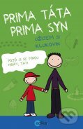 Kniha: Prima táta, prima syn – užijem si klukovin (Uschi Dyballová). Edika, 2012 Kniha: Prima táta, prima syn – užijem si klukovin (Uschi Dyballová). Edika, 2012