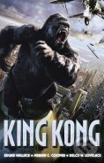 Kniha: King Kong (Delos W. Lovelace, Edgar Wallace a Merian C. Cooper). XYZ, 2012 Kniha: King Kong (Delos W. Lovelace, Edgar Wallace a Merian C. Cooper). XYZ, 2012