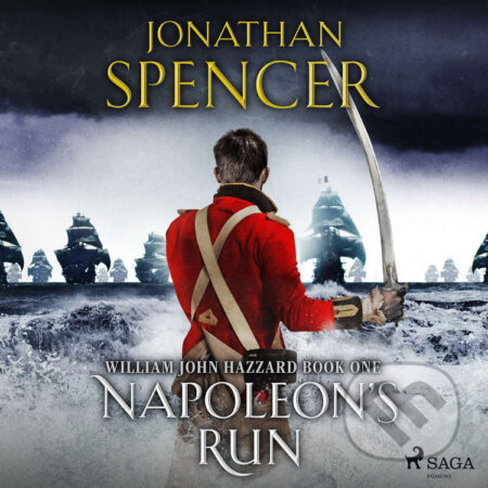 Napoleon&#039;s Run (EN) - Jonathan Spencer, Saga Egmont, 2021