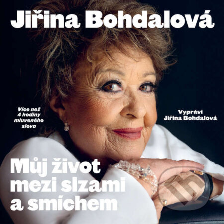 Audiokniha: Můj život mezi slzami a smíchem (Jiří Janoušek a Jiřina Bohdalová). Témbr, 2021 Audiokniha: Můj život mezi slzami a smíchem (Jiří Janoušek a Jiřina Bohdalová). Témbr, 2021