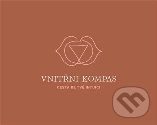 Kniha: Vnitřní kompas - karty (Nikola Koppová). Nikola Koppová, 2021 Kniha: Vnitřní kompas - karty (Nikola Koppová). Nikola Koppová, 2021