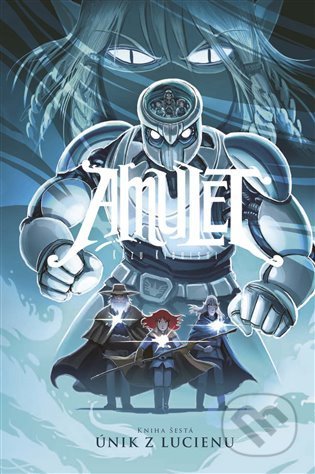 Kniha: Amulet 6 (Kazu Kibuishi). Paseka, 2022 Kniha: Amulet 6 (Kazu Kibuishi). Paseka, 2022