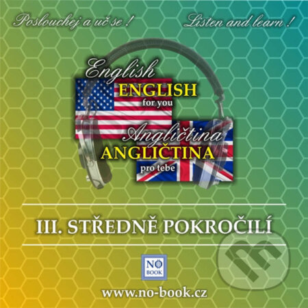 Audiokniha: Angličtina pro tebe 3 - středně pokročilí (Richard Ludvík). Richard Ludvík, 2015 Audiokniha: Angličtina pro tebe 3 - středně pokročilí (Richard Ludvík). Richard Ludvík, 2015