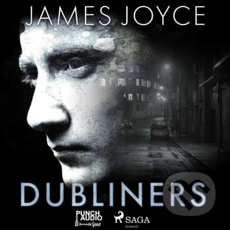 Audiokniha: Dubliners (EN) (James Joyce). Saga Egmont, 2020 Audiokniha: Dubliners (EN) (James Joyce). Saga Egmont, 2020