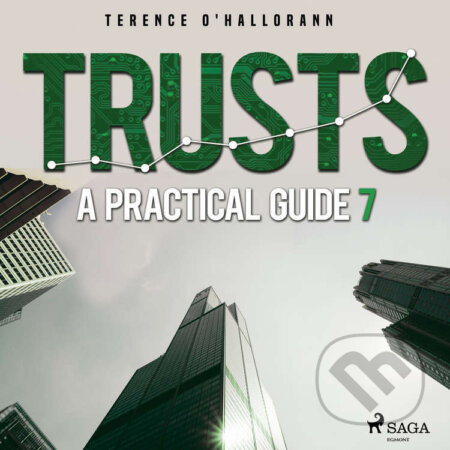 Trusts - A Practical Guide 7 (EN) - Terence O&#039;Hallorann, Saga Egmont, 2020