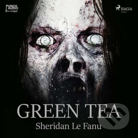 Audiokniha: Green Tea (EN) (Sheridan Le Fanu). Saga Egmont, 2020 Audiokniha: Green Tea (EN) (Sheridan Le Fanu). Saga Egmont, 2020