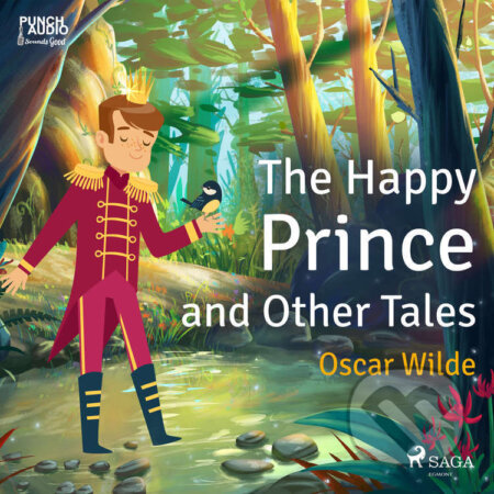 Audiokniha: The Happy Prince and Other Tales (EN) (Oscar Wilde). Saga Egmont, 2020 Audiokniha: The Happy Prince and Other Tales (EN) (Oscar Wilde). Saga Egmont, 2020