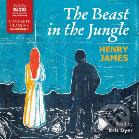 Audiokniha: The Beast in the Jungle (EN) (Henry James). Naxos Audiobooks, 2015 Audiokniha: The Beast in the Jungle (EN) (Henry James). Naxos Audiobooks, 2015