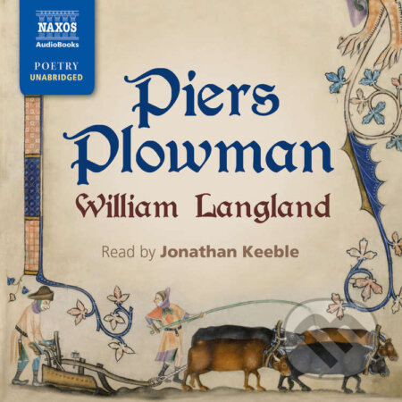 Audiokniha: Piers Plowman (EN) (William Langland). Naxos Audiobooks, 2016 Audiokniha: Piers Plowman (EN) (William Langland). Naxos Audiobooks, 2016